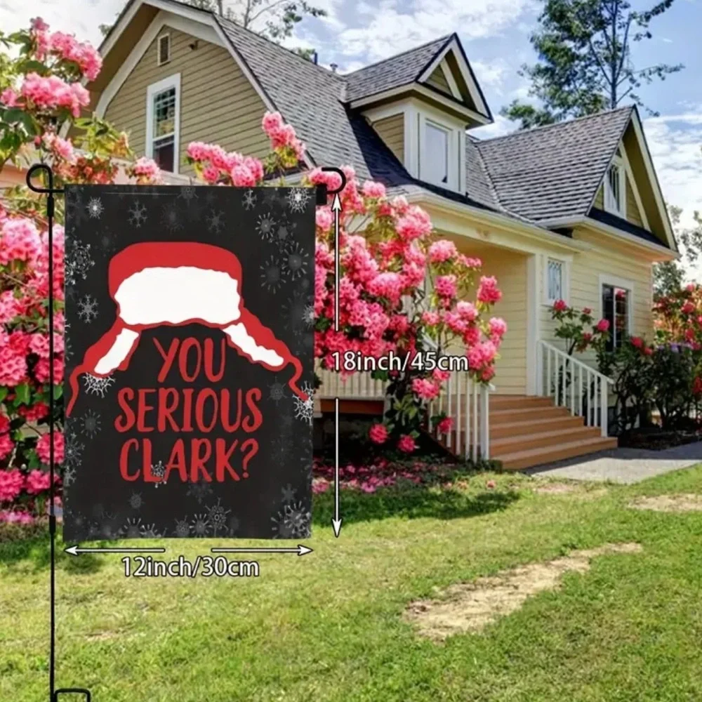 National Lampoon’s Christmas Vacation “You Serious Clark?” Garden Flag-NEW